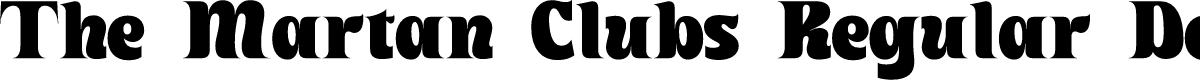 The Martan Clubs Regular Demo
