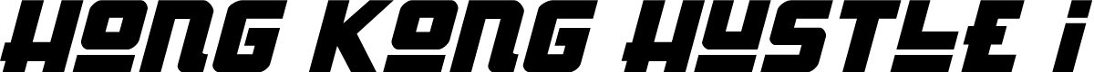 Hong Kong Hustle Italic Italic