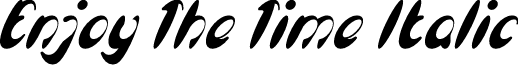 Enjoy The Time Italic