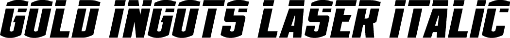 Gold Ingots Laser Italic