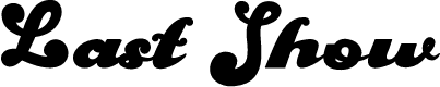 Last Show