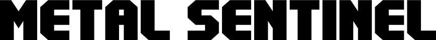 Metal Sentinel