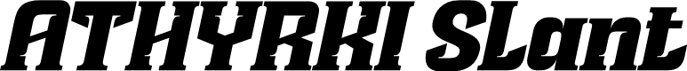 ATHYRKI Slant