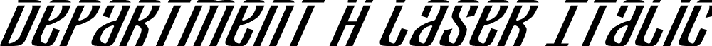 Department H Laser Italic