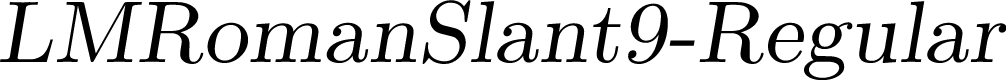 LMRomanSlant9-Regular