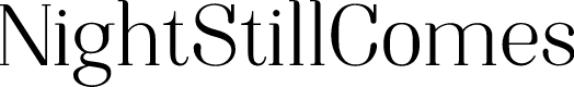 NightStillComes