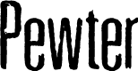 Pewter