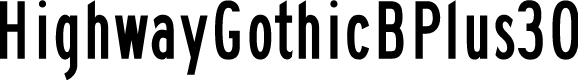 HighwayGothicBPlus30
