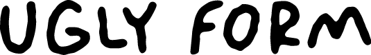 Ugly Form
