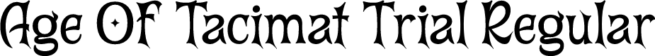 Age Of Tacimat Trial Regular