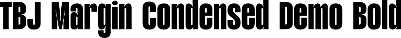 TBJ Margin Condensed Demo Bold