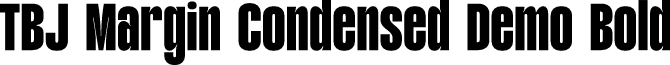 TBJ Margin Condensed Demo Bold