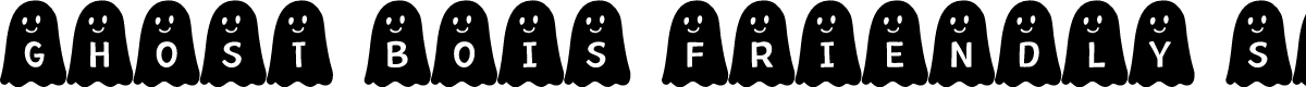 Ghost Bois Friendly Solid