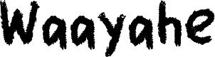 Waayahe