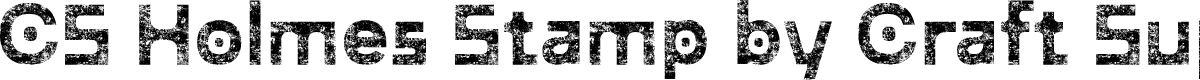 CSHolmesStamp-Regular Demo