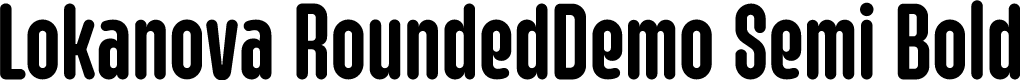 Lokanova RoundedDemo Semi Bold