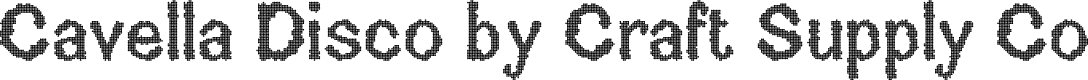 CavellaDisco-Regular Demo