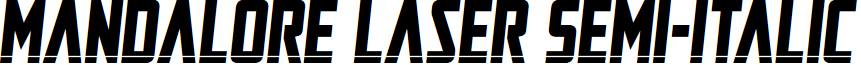 Mandalore Laser Semi-Italic