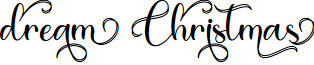 Dream Christmas - Personal Use