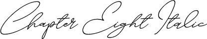 Chapter Eight Italic