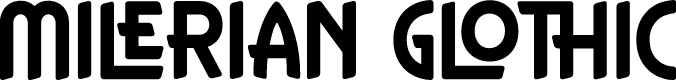 MILERIAN GLOTHIC