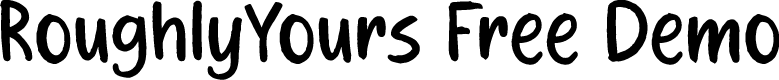 RoughlyYours Free Demo