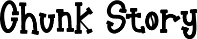 Chunk Story
