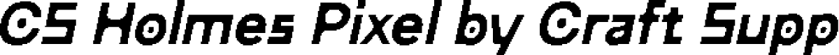 CSHolmesPixel-Regular Demo