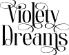 Violety Dreams
