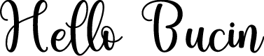Hello Bucin