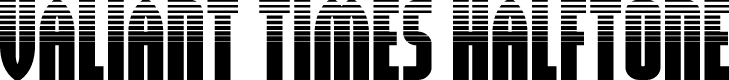 Valiant Times Halftone