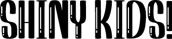 Shiny Kids