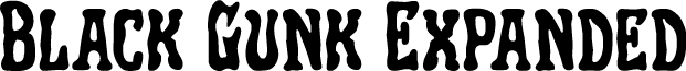 Black Gunk Expanded
