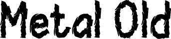 Metal Old