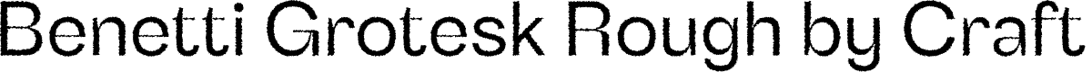Benetti Grotesk Rough Demo Reg