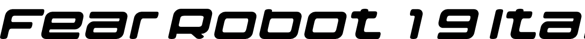 Fear Robot 19 Italic