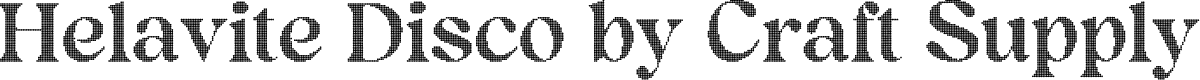 HelaviteDisco-Regular Demo