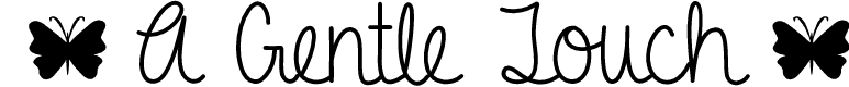 A Gentle Touch