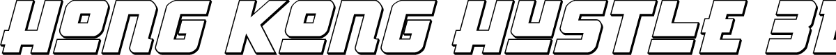 Hong Kong Hustle 3D Italic Italic