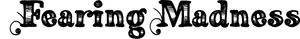 Fearing Madness