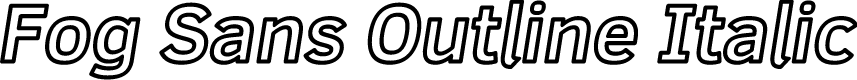 Fog Sans Outline Italic