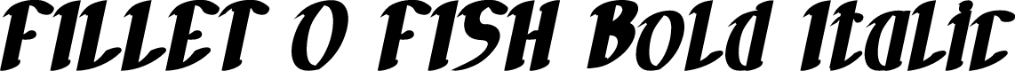 FILLET O FISH Bold Italic
