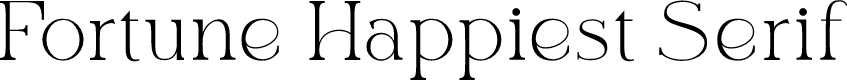 Fortune Happiest Serif