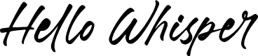 Hello Whisper