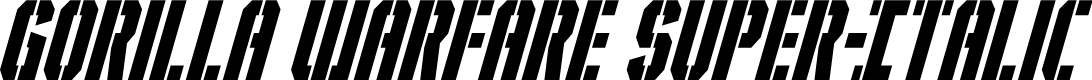 Gorilla Warfare Super-Italic