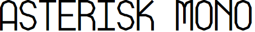 Asterisk Mono