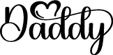 Daddy