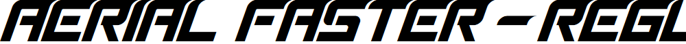 Aerial Faster - Regular