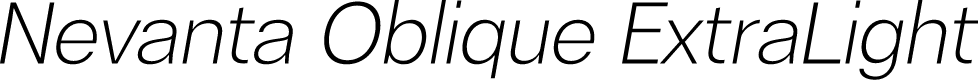 Nevanta Oblique ExtraLight