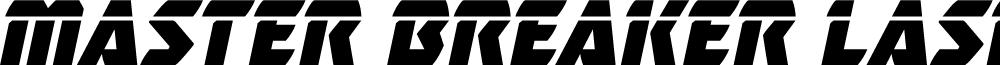 Master Breaker Laser Italic